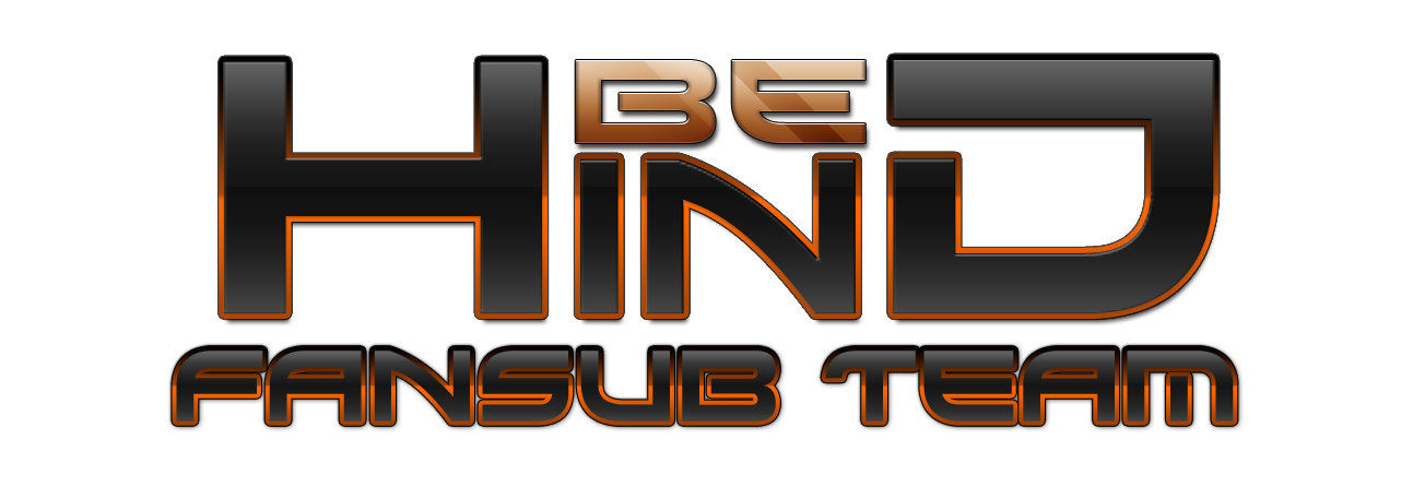 BeHind FanSub Team - Coming Soon